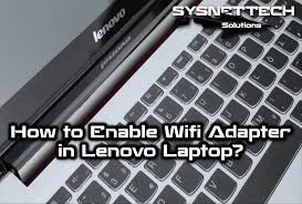 how to enable wifi in lenovo laptop