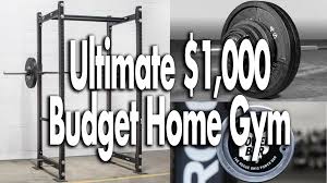 the ultimate 1 000 budget home gym