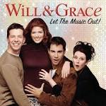 Will & Grace: Let the Music Out!