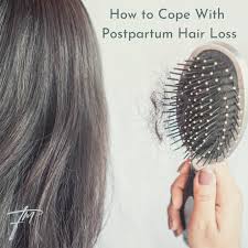 how to cope with post partum hair loss