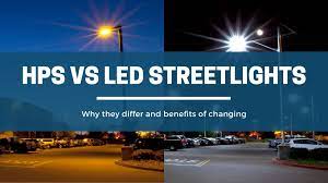 why hps and led streetlights differ and