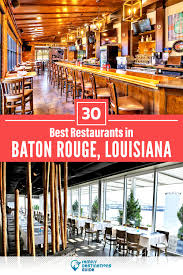 30 best restaurants in baton rouge la