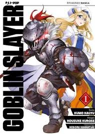 Basé sur le roman goblin slayer de. Goblin Slayer Vol 1 Goblin Slayer Manga 1 By Kousuke Kurose