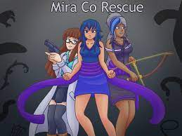 Mira Co Rescue [0.5.1a - WIP] - NSFW by Ankhrono