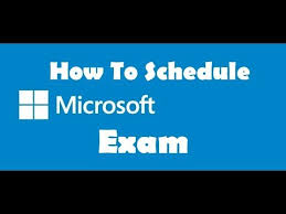 How To Schedule Microsoft Exam