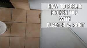 how to repair broken tile with plaster