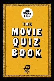 Please, try to prove me wrong i dare you. The Movie Quiz Book Trivia For Film Lovers Challenging Quizzes A Book By Little White Lies