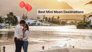 20 romantic mini moon destination ideas