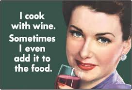 i-cook-with-wine-meme - The Wine Lover&#39;s Kitchen