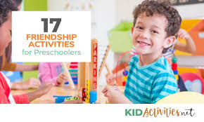 There are some simple music activities that you can take a little time to do with your toddler or preschooler that will. 17 Friendship Activities For Preschoolers Kid Activities