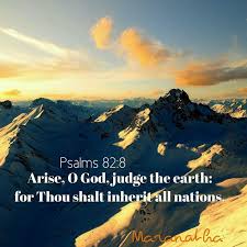 Image result for Psalm 82: 8