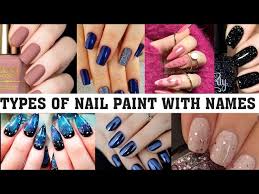 Types Of Nail Paint With Names The