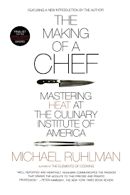 the making of a chef mastering heat at the culinary institute of the making of a chef mastering heat at the culinary institute of america michael ruhlman 8582030111113 com books