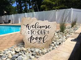 Welcome To Our Pool Stone Sign