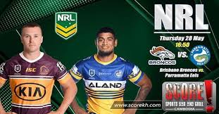 Round 3 live blog live scores updates matt lodge fox sports nrl premiership may 28 searches related to broncos vs eels live channel 9 nrl. Nrl Brisbane Broncos Vs Parramatta Eels Score Sports Bar Grill Siem Reap May 28 2020 Allevents In