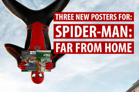 Following the events of avengers: Three New Spider Man Far From Home Posters Revealed