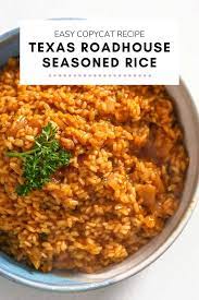 texas roadhouse seasoned rice easy