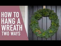 How To Hang A Wreath Two Ways West