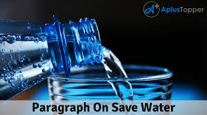 paragraph on save water 100 150 200