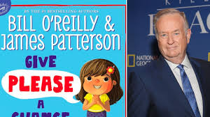How historically accurate are bill o'reilly's books? Bill O Reilly Ironically Has Written A Children S Book On Manners Teen Vogue