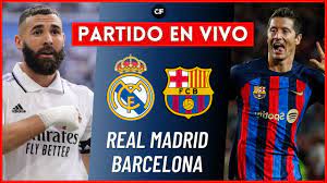 real madrid vs barcelona en vivo y en
