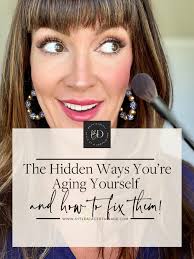 the hidden ways you re aging yourself