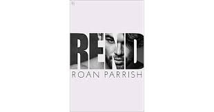 Rend Riven 2 By Roan Parrish