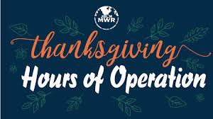 Us Army Mwr View Event Thanksgiving Hours Of Operation