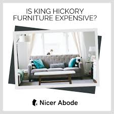 is king hickory furniture expensive