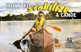 how to ilize a canoe the best
