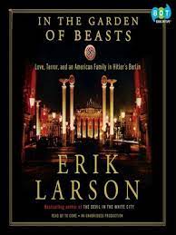in the garden of beasts by erik larson