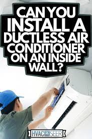 Can You Install A Ductless Air