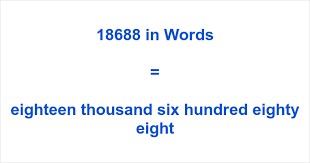 18688 in Words – How to Spell 18688 | numbersinwords.net