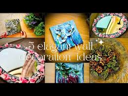 5 Elagant Wall Decor Ideas For Home