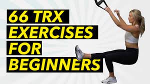 66 trx exercises for beginners that you