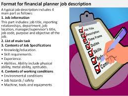 Job information this part includes: Financial Planner Job Description
