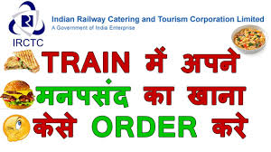 How To Order Your Favourite Food From Irctc Online Canteen Luxurious Food From Irctc While Travel