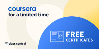 Ends June 2021] 70 Free Certificates From Coursera for a Limited Time — Class Central