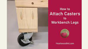 attach casters to workbench leg