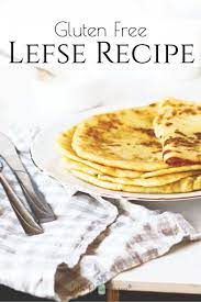 how to make gluten free lefse make