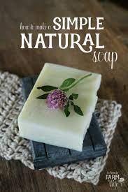 how to make a simple natural homemade soap