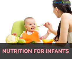 nutritional needs of the infant and how