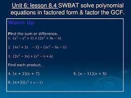 Swbat Solve Polynomial Equations