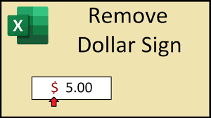 how to remove dollar sign in excel