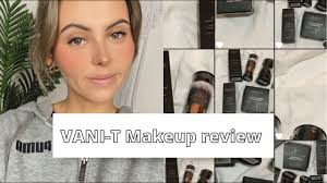 vani t australia makeup review the
