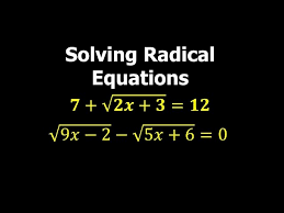 Solving Radical Equations Algebra