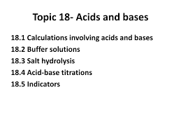 ppt topic acids and bases powerpoint presentation id  topic 18 acids and bases 18 1