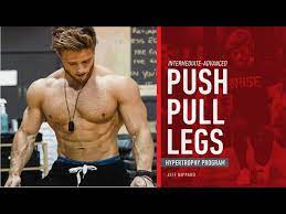 the smartest push pull legs routine by