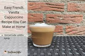 easy french vanilla cappuccino recipe