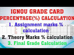 ignou grade card percene calculation